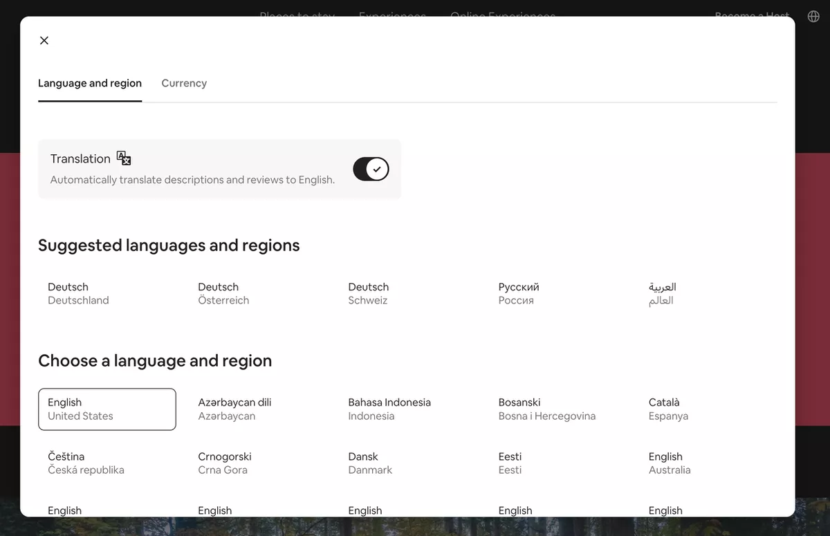 The choice of language and country/region on Airbnb is separate.