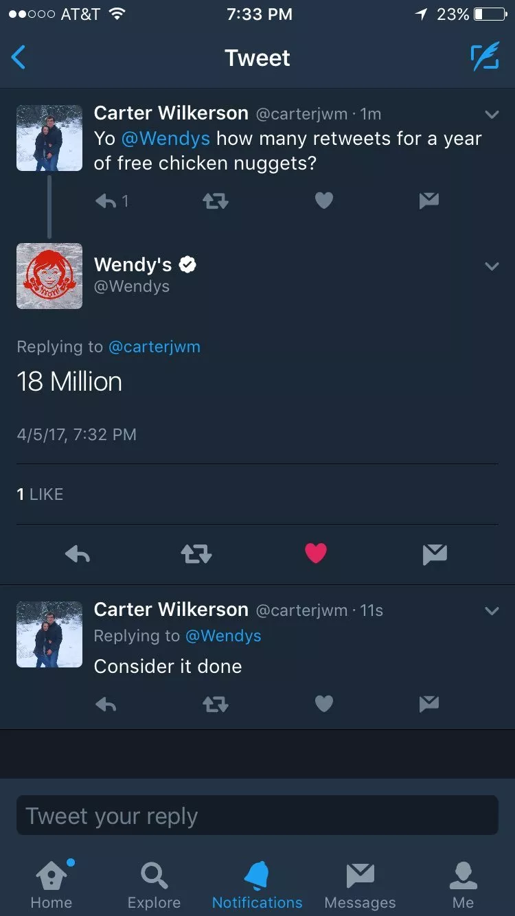  In 2017, fast food brand Wendy's had a casual little goal of 18 million retweets, which can't be hard to beat for all of you online. Photo Credit: Carter Wilkerson
