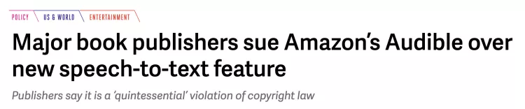  In 2021, The Verge reports book publisher sues Amazon for copyright infringement in audiobooks it publishes